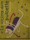 La vicina delle pulcette