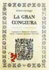 La gran congiura. Il processo di Ranuccio I Farnese contro i feudatari parmensi (1611-1612) La gran congiura. Il processo di Ranuccio I Farnese contro i feudatari parmensi (1611-1612)