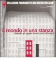 Il mondo in una stanza. Quando gli oggetti hanno nomi di luoghi. Catalogo della mostra (Milano, 16 ottobre 2002-2 febbraio 2003)