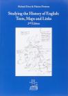 Studying the history of english: texts, maps and links