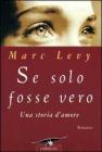 Se solo fosse vero. Una storia d'amore