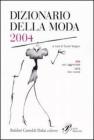 Dizionario della moda 2004 Dizionario della moda 2004