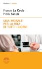 Una morale per la vita di tutti i giorni Una morale per la vita di tutti i giorni