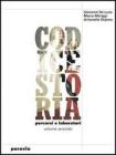 Codice storia. Percorsi e laboratori. Per le Scuole superiori. Con CD-ROM: Il portolano vol.1