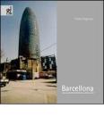 Barcellona. Storia dell'architettura e della citt�