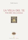 La Villa del Te. Piacere dell'anima