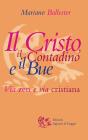 Il Cristo, il contadino e il bue. Via zen e via cristiana