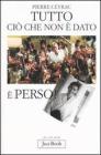 Tutto ci� che non � dato � perso