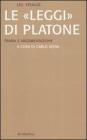 Le �Leggi� di Platone. Trama e argomentazione
