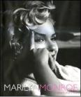 Marilyn Monroe. Immagini di una vita Marilyn Monroe. Immagini di una vita