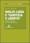 Emilio Lussu e �giustizia e libert�. Dall'evasione di Lipari al ritorno in Italia