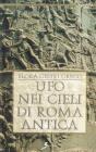 UFO nei cieli di Roma antica