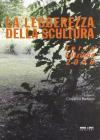 La leggerezza della scultura