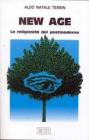 New Age. La religiosit� del postmoderno