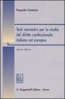 Testi normativi per lo studio del diritto costituzionale italiano ed europeo