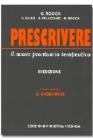 Prescrivere. Il nuovo prontuario terapeutico