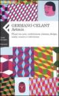 Artmix. Flussi tra arte, architettura, cinema, design, moda, musica e televisione Artmix. Flussi tra arte, architettura, cinema, design, moda, musica e televisione