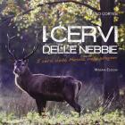 I cervi delle nebbie