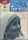 Madre Teresa. Una bambina di nome Gonxhe. DVD. Con libro