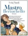 Maestro Bertuchello