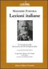 Lezioni italiane di Masanobu Fukuoka: un'introduzione alla rivoluzione del filo di paglia. (Buttate via l'orologio) Lezioni italiane di Masanobu Fukuoka: un'introduzione alla rivoluzione del filo di paglia. (Buttate via l'orologio)