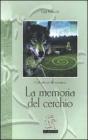 La memoria del cerchio. I celti nelle terre del meraviglioso