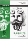 Il Cilento. Itinerari di pellegrini e rivoluzionari