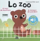 Lo zoo. I miei piccoli libri sonori