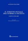 Il diritto penale fra norma e societ�. Scritti 1056-2008 vol.2