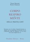 Corpo, respiro e mente nella pratica zen