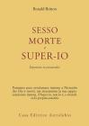 Sesso, morte e super-io. Esperienze in psicoanalisi