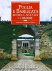 Puglia e Basilicata: mura, castelli e dimore