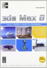 3DS Max 8. Dalla modellazione al rendering