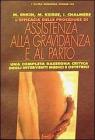 L' efficacia delle procedure di assistenza alla gravidanza e al parto