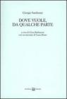 Dove vuole, da qualche parte