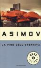 La fine dell'eternità La fine dell'eternità