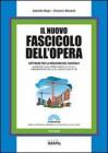 Il nuovo fascicolo dell'opera. Con CD-ROM
