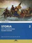 Storia. Fatti ed interpretazioni. Per le Scuole superiori vol.2