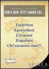 Forse non tutti sanno che...