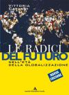 Le radici del futuro. Per il biennio degli Ist. professionali vol.3