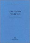Lo stupore del bello. Lineamenti di una filosofia estetica