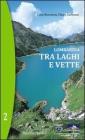 Lombardia. Tra laghi e vette vol.2
