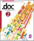 .Doc. Per le Scuole superiori. Con CD-ROM vol.2