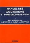 Manuel des vaccinations et d'immunopr�vention