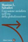 L' occasione socialista nell'epoca della globalizzazione