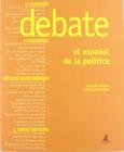 Debate. El espanol de la politica