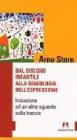 Dal disegno infantile alla semiologia dell'espressione. Iniziazione ad un altro sguardo sulla traccia