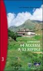Lombardia. 44 accessi a 33 rifugi vol.3