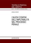 I nuovi confini dell'imputabilit� nel processo penale