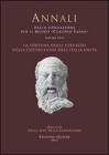La fortuna degli Etruschi nella costruzione dell'Italia unita. Atti del 28� Convegno internazionale di studi sulla storia e l'archeologia dell'Etruria (2010)
